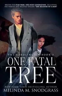 One Fatal Tree - Melinda M. Snodgrass