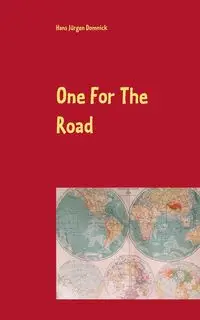 One For The Road - Hans Domnick Jürgen