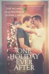 One Holiday Ever After - Michaels Tere