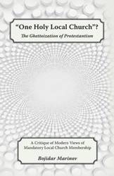 "One Holy Local Church"? - Marinov Bojidar