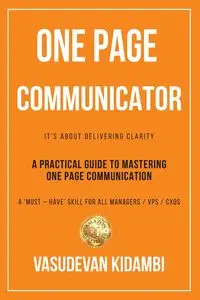 One Page Communicator - Kidambi Vasudevan