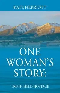 One Woman's Story - Kate Herriott