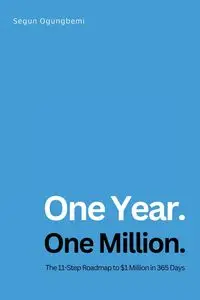 One Year. One Million. - Ogungbemi Segun