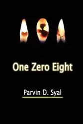 One Zero Eight - Syal Parvin D.