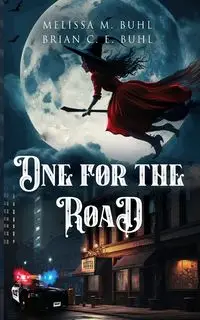 One for the Road - Melissa M. Buhl