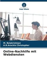 Online-Nachhilfe mit Webdiensten - Balakrishnan M.