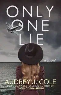 Only One Lie - Cole Audrey J.