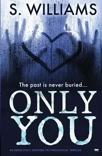 Only You - Williams S.