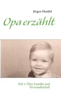 Opa erzählt - Hembd Jürgen