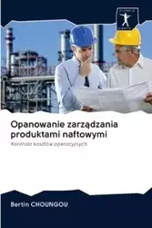 Opanowanie zarządzania produktami naftowymi - CHOUNGOU Bertin