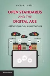 Open Standards and the Digital Age - L. Russell Andrew