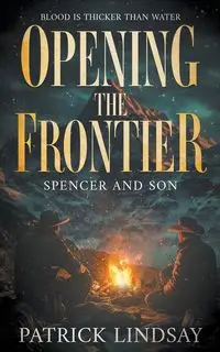 Opening the Frontier - Lindsay Patrick