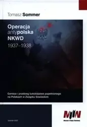 Operacja antypolska NKWD 1937-1938 - Sommer Tomasz