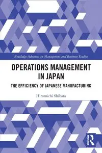 Operations Management in Japan - Shibata Hiromichi