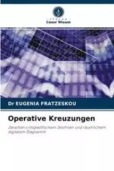 Operative Kreuzungen - Dr EUGENIA FRATZESKOU