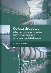 Opłata drogowa jako narzędzie przesunięć międzygał - Sylwia Kowalska