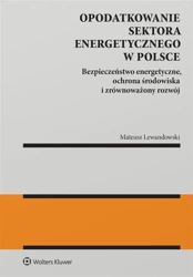 Opodatkowanie sektora energetycznego w Polsce ... - Mateusz Lewandowski