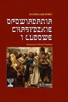 Opowiadania chasydzkie i ludowe TW - Icchok Lejb Perec