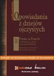 Opowiadania z dziejów ojczystych T.2 Audiobook - praca zbiorowa