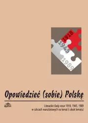 Opowiedzieć (sobie) Polskę - Hanna Gosk, Piotr Sadzik