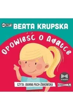 Opowieść o Agatce Audiobook - Beata Krupska