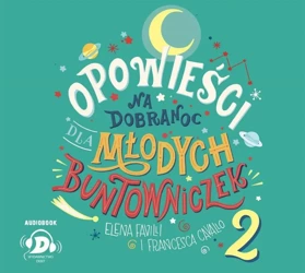 Opowieści na dobranoc dla młodych... T.2 audiobook - Elena Favilli, Francesca Cavallo, Ewa Borówka