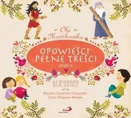 Opowieści pełne treści cz.2 audiobook - Ola Manikowska