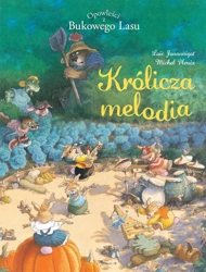 Opowieści z Bukowego Lasu T.4 Królicza melodia - Michel Plessix, Loc Jouannigot, Ernest Kacperski