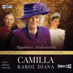Opowieści z angielskiego dworu T.3 Camilla CD - Magdalena Niedźwiedzka