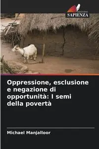 Oppressione, esclusione e negazione di opportunità - Michael Manjalloor