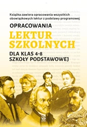 Opracowania lektur szkolnych dla klas 4–8 szkoły podstawowej - Katarzyna Zioła-Zemczak