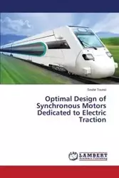 Optimal Design of Synchronous Motors Dedicated to Electric Traction - Tounsi Souhir