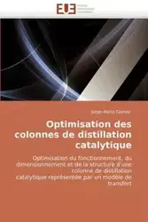 Optimisation des colonnes de distillation catalytique - GÓMEZ-J