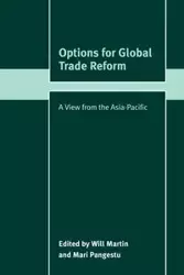 Options for Global Trade Reform - Martin Will