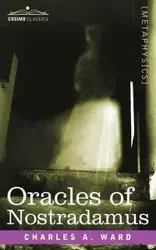 Oracles of Nostradamus - A. Ward Charles