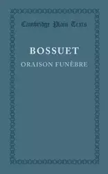 Oraison Funebre - Bossuet Jacques-Benigne