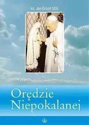 Orędzie Niepokalanej. Historia objawień fatimskich - Jan Drozd SDS