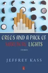 Oreos and a Pack of Marlboro Lights - Jeffrey Kass