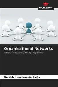 Organisational Networks - Geraldo Costa Henrique da