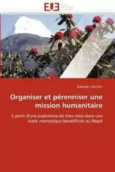 Organiser et pérenniser une mission humanitaire - LASCOLS-N