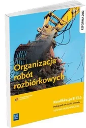 Organizacja robót rozbiórkowych WSiP - Tadeusz Maj