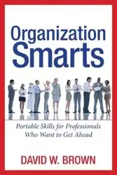 Organization Smarts - David W. Brown