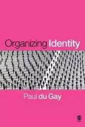 Organizing Identity - Gay Paul du