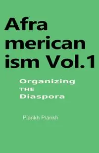 Organizing the Diaspora - Piankh Piankh