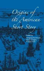 Origins of the American Short Story - Hochbruck Wolfgang