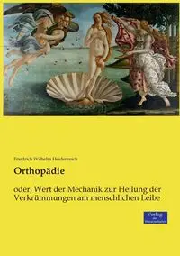 Orthopädie - Wilhelm Heidenreich Friedrich