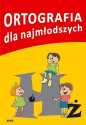 Ortografia dla najmłodszych - praca zbiorowa