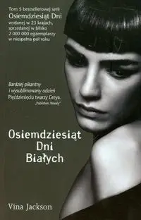 Osiemdziesiąt dni białych - Jackson Vina