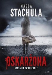 Oskarżona - Magda Stachula