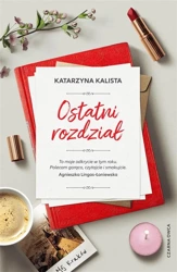 Ostatni rozdział - Katarzyna Kalista